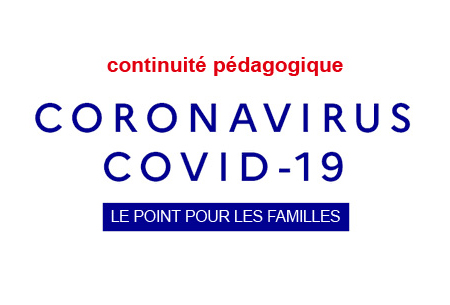CORONAVIRUS -point pour les familles